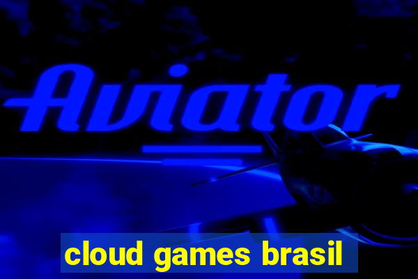 cloud games brasil